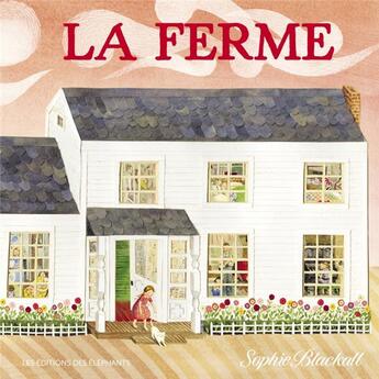 Couverture du livre « La ferme » de Sophie Blackall aux éditions Editions Des Elephants