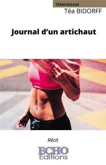 Couverture du livre « Journal d'un artichaut » de Bidorff Tea aux éditions Echo Editions