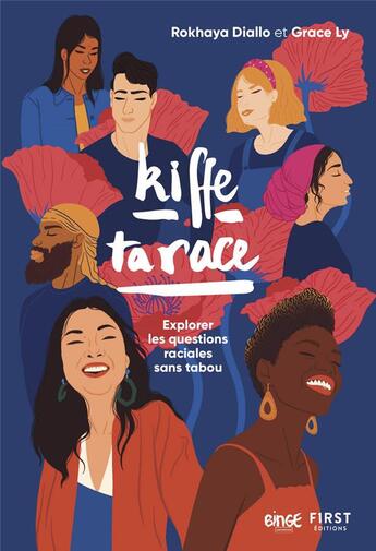 Couverture du livre « Kiffe ta race » de Rokhaya Diallo et Grace Ly aux éditions First