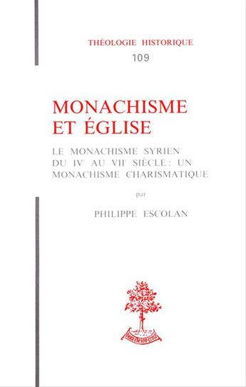 Couverture du livre « Monarchisme Et Eglise » de P Escolan aux éditions Beauchesne