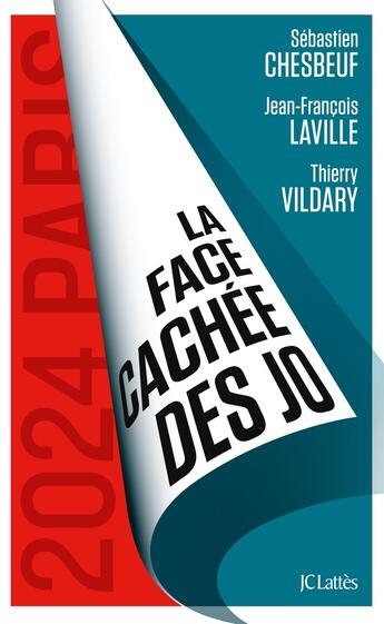 Couverture du livre « La face cachée des JO » de Thierry Vildary et Jean-Francois Laville et Sebastien Chesbeuf aux éditions Lattes