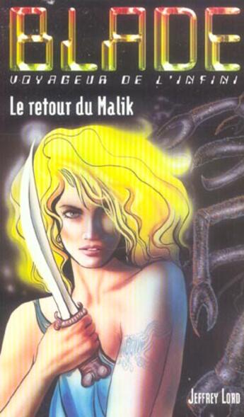 Couverture du livre « Blade t.164 ; le retour du Malik » de Lord-J aux éditions Vauvenargues