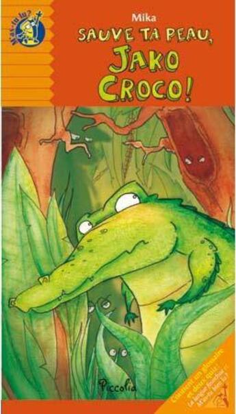 Couverture du livre « M'as-tu lu ?/sauve ta peau, jako croco ! » de  aux éditions Piccolia