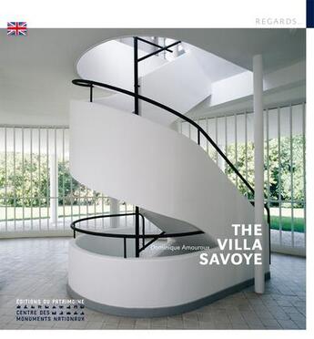 Couverture du livre « The villa Savoye » de Dominique Amouroux aux éditions Editions Du Patrimoine