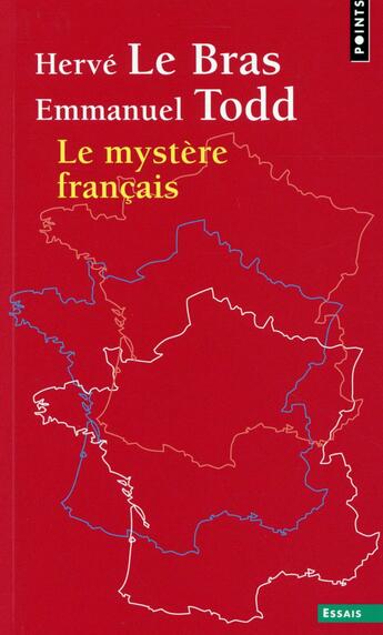 Couverture du livre « Le mystère français » de Emmanuel Todd et Herve Le Bras aux éditions Points