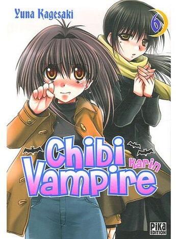 Couverture du livre « Karin chibi vampire Tome 6 » de Kagesaki-Y aux éditions Pika