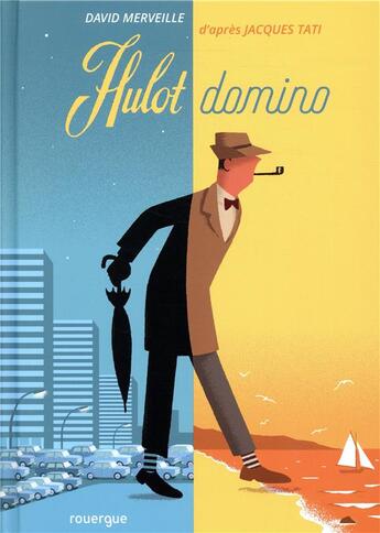 Couverture du livre « Hulot domino » de David Merveille aux éditions Rouergue