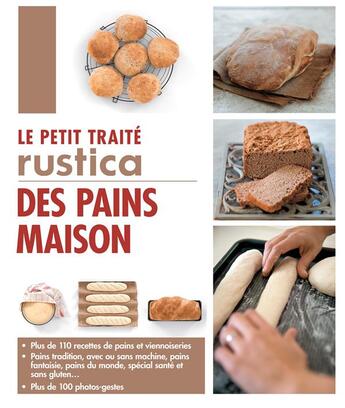 Couverture du livre « Le petit traité Rustica des pains maison » de Aglae Blin aux éditions Rustica