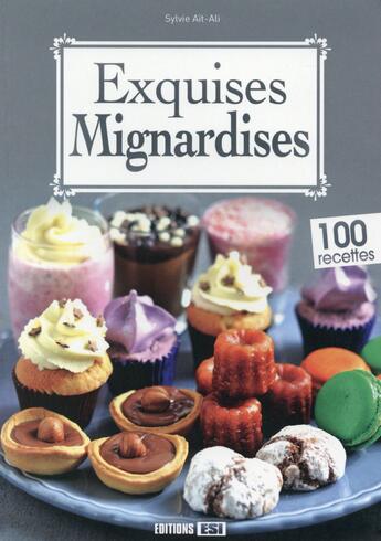 Couverture du livre « Exquises mignardises » de Sylvie Ait-Ali aux éditions Editions Esi