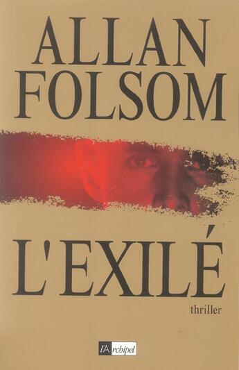 Couverture du livre « L'exile » de Folsom-A aux éditions Archipel