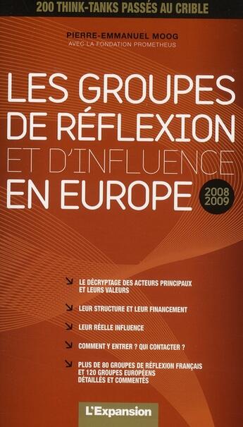 Couverture du livre « Les groupes de réflexions et d'influence en Europe (édition 2008-2009) » de Moog/Louyot aux éditions L'express