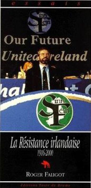 Couverture du livre « La résistance irlandaise 1916-2000 » de Roger Faligot aux éditions Terre De Brume