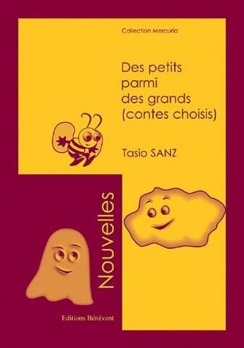 Couverture du livre « Des Petit Parmi Des Grands » de Tasio Sanz aux éditions Benevent