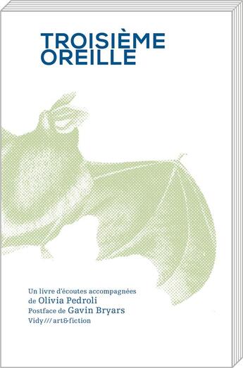 Couverture du livre « Troisième oreille » de Olivia Pedroli aux éditions Art Et Fiction