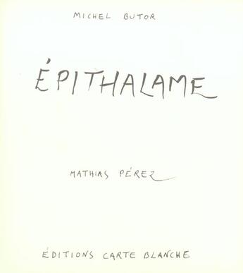 Couverture du livre « Epithalame » de Michel Butor aux éditions Carte Blanche