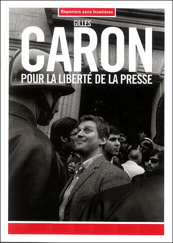 Couverture du livre « Gilles caron pr liberte presse » de Reporters Sans Front aux éditions Reporters Sans Frontieres