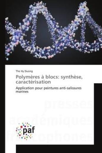 Couverture du livre « Polymères à blocs: synthèse, caractérisation » de The Hy Duong aux éditions Presses Academiques Francophones