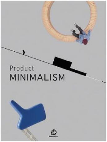 Couverture du livre « Product minimalism » de  aux éditions Gingko Press