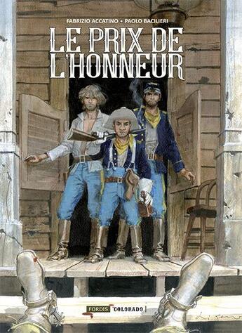 Couverture du livre « Le prix de l'honneur » de Paolo Bacilieri et Fabrizio Accatinio aux éditions Fordis Books And Pictures