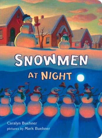 Couverture du livre « SNOWMEN AT NIGHT » de Caralyn Buehner et Mark Buehner aux éditions Dial Books