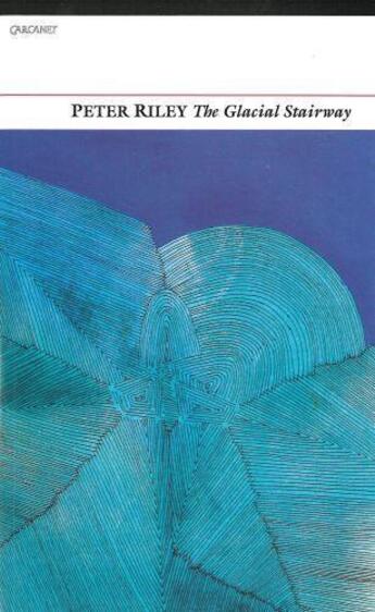 Couverture du livre « The Glacial Stairway » de Peter Riley aux éditions Carcanet Press Digital