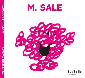 Couverture du livre « Monsieur Sale » de Roger Hargreaves aux éditions Hachette Jeunesse