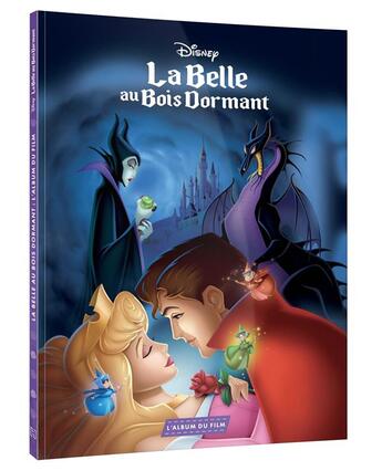 Couverture du livre « La Belle au Bois Dormant : l'album du film » de Disney aux éditions Disney Hachette