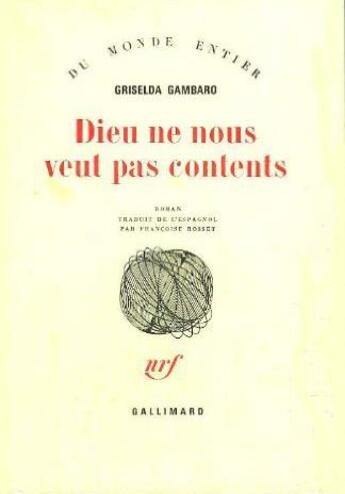 Couverture du livre « Dieu Ne Nous Veut Pas Contents » de Gambaro G aux éditions Gallimard