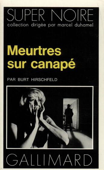 Couverture du livre « Meurtres sur canapé » de Burt Hirschfeld aux éditions Gallimard