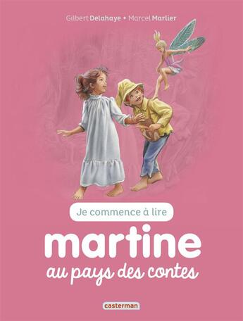 Couverture du livre « Martine au pays de contes » de Delahaye Gilbert et Marlier Marcel aux éditions Casterman