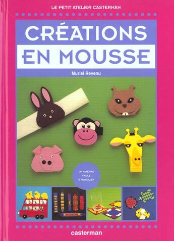 Couverture du livre « Creations en mousse » de Revenu Muriel aux éditions Casterman