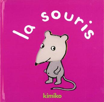 Couverture du livre « Souris (la) » de Kimiko aux éditions Ecole Des Loisirs