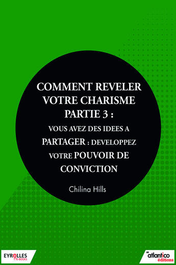 Couverture du livre « Comment relever votre charisme t.3 » de Chilina Hills aux éditions Eyrolles