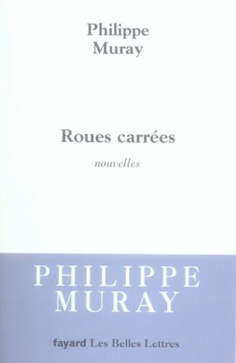 Couverture du livre « Roues carrées » de Muray-P aux éditions Fayard