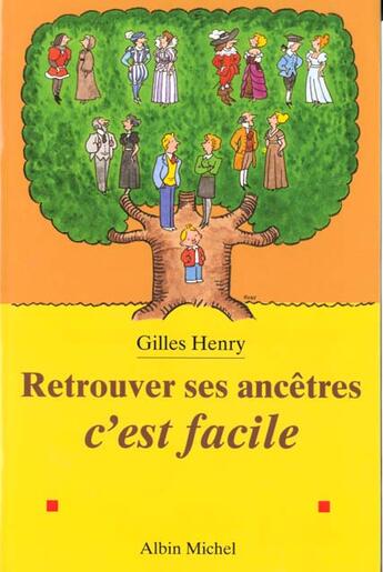 Couverture du livre « Retrouver Ses Ancetres C'Est Facile » de Henry Heaume aux éditions Albin Michel