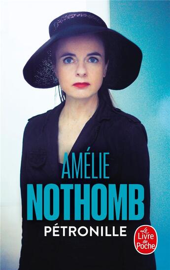 Couverture du livre « Pétronille » de Amélie Nothomb aux éditions Le Livre De Poche