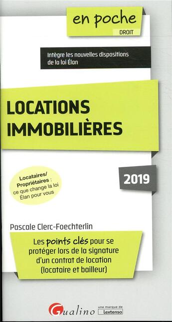 Couverture du livre « Locations immobilières (édition 2019) » de Pascale Clerc-Foechterlin aux éditions Gualino