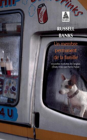 Couverture du livre « Un membre permanent de la famille » de Russell Banks aux éditions Actes Sud