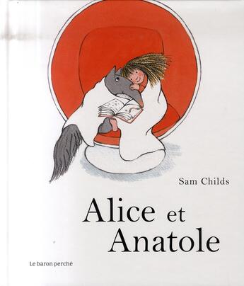 Couverture du livre « Alice et anatole » de Sam Childs aux éditions Le Baron Perche