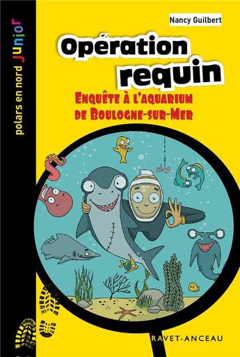 Couverture du livre « Opération requin » de Nancy Guilbert aux éditions Ravet-anceau