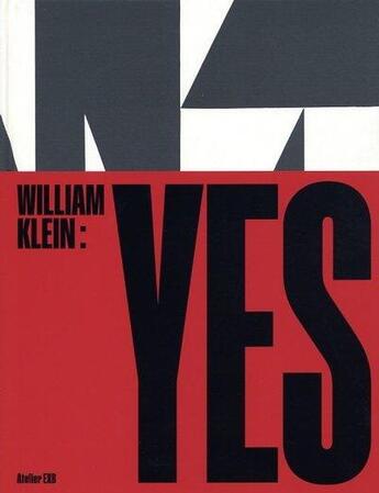 Couverture du livre « Yes » de William Klein aux éditions Xavier Barral