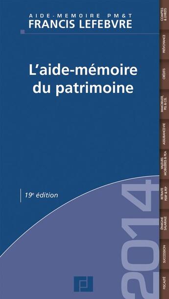 Couverture du livre « L'aide-mémoire du patrimoine (édition 2014) » de  aux éditions Lefebvre