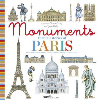 Couverture du livre « Monuments that tell stories of Paris » de Jean Daly et Olivier Audy aux éditions Parigramme