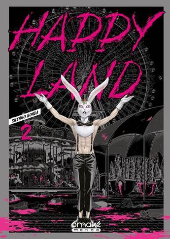 Couverture du livre « Happy land Tome 2 » de Shingo Honda aux éditions Omake Books