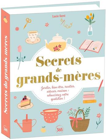 Couverture du livre « Ecrets de grands-mères » de Lucie Sorel aux éditions Editions 365