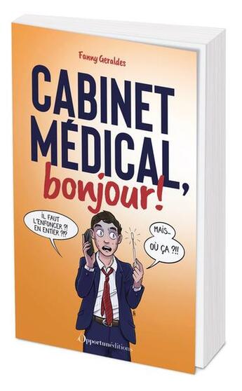 Couverture du livre « Cabinet médical, bonjour » de Fanny Geraldes aux éditions L'opportun