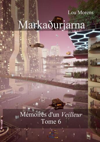 Couverture du livre « Markaðurjarna » de Lou Morens aux éditions Thebookedition.com