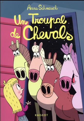 Couverture du livre « Un troupal de chevals » de Anne Schmauch aux éditions Rageot