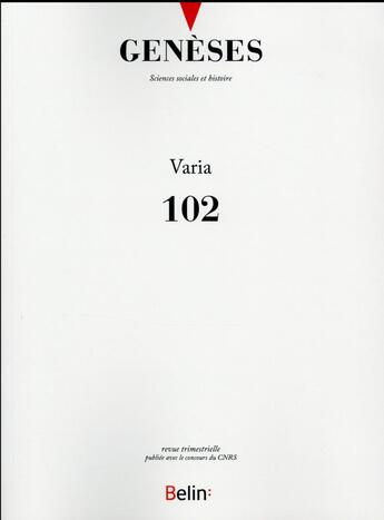 Couverture du livre « REVUE GENESES n.102 ; mars 2016 » de Revue Geneses aux éditions Belin