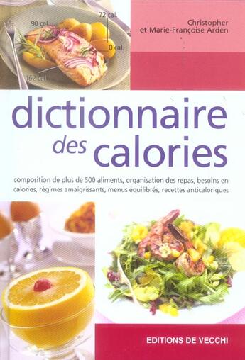 Couverture du livre « Dictionnaire des calories (le) » de Arden aux éditions De Vecchi